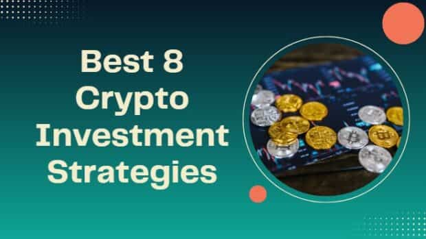 Top 8 Crypto Investment Strategies for Success