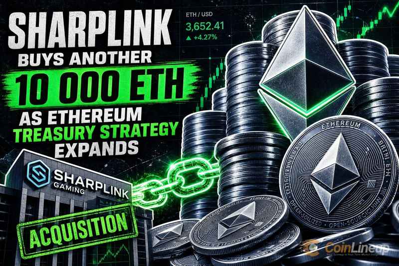 SharpLink Buys Another 10,000 ETH as Ethereum Treasury Strategy Expands