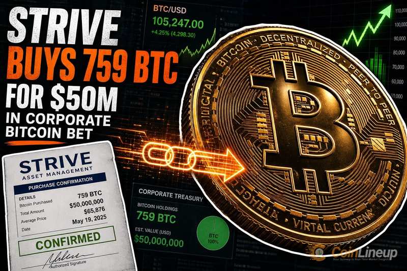 Strive Buys 759 BTC for $50M in Corporate Bitcoin Bet